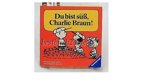 Du bist süß, Charlie Braun! スヌーピードイツ語